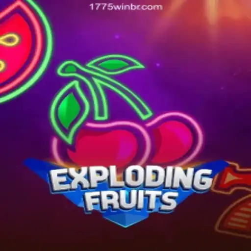 ExplodingFruits: The Thrilling Slot Adventure on 1775Win.com Platform